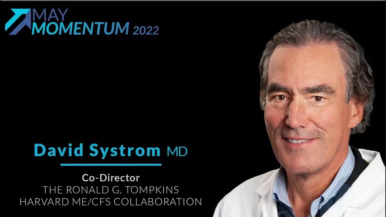 Dr. David Systrom Discusses Mestinon Clinical Trial, Mitochondrial Dysfunction in ME/CFS, and More!