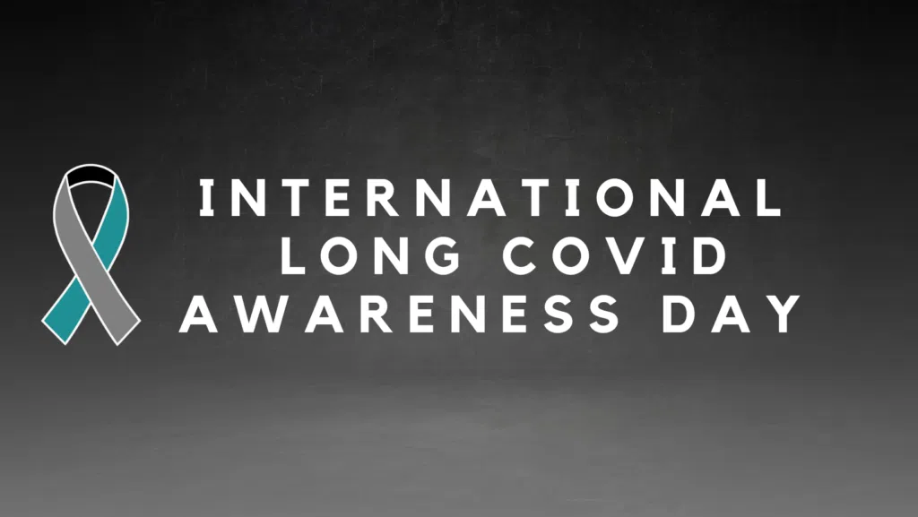 A ribbon in three colors: gray, teal, and black. The text beside the ribbon reads International Long COVID Awareness Day.