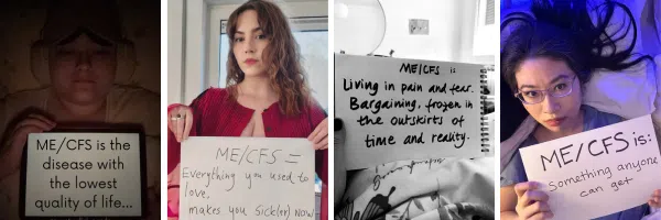 Collage of four submissions for ME/CFS Awareness Day. Jacqueline, Ali, Lisanne, and Alicia each hold signs describing the impact of ME/CFS — from constant struggle and pain to lost joys and severely reduced quality of life.