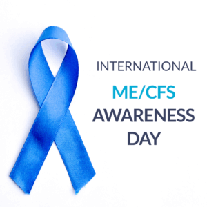 Graphic with a blue ribbon on the left side, and the text 'International ME/CFS Awareness Day' on the right side.