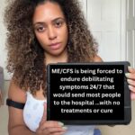 Shan is holding a sign that reads: ME/CFS is being forced to ensure debilitating symptoms 24/7 that would send most people to the hospital..with no treatments or cure.